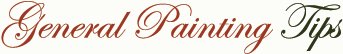 General Painting Tips